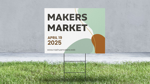 Free-standing plastic sign promoting the Makers Market event on April 19, 2025.