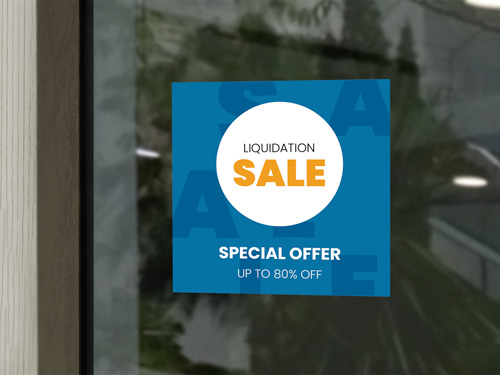 Window cling reading Liquidation Sale – Special Offer 80% Off in bold lettering.